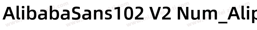 AlibabaSans102 V2 Num_Alipay Md字体转换